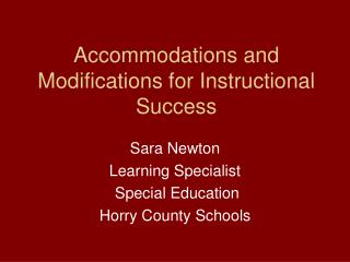 Accommodations and Modifications for Instructional Success