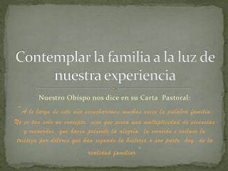 Contemplar la familia a la luz de nuestra experiencia