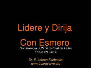 Lidere y Dirija Con Esmero