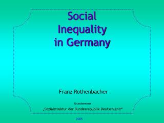 Social Inequality in Germany