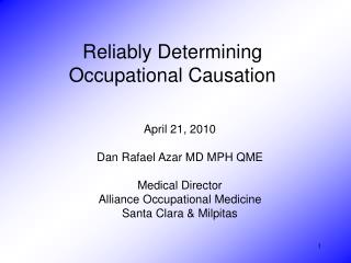 Reliably Determining Occupational Causation