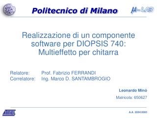 Realizzazione di un componente software per DIOPSIS 740: Multieffetto per chitarra