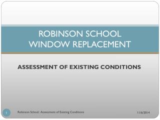 ROBINSON SCHOOL WINDOW REPLACEMENT