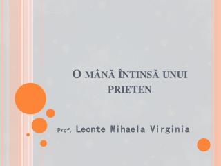 O mână î ntins ă unui prieten