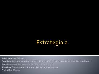 Estratégia 2