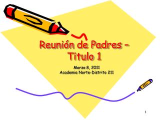 Reunión de Padres – Titulo 1