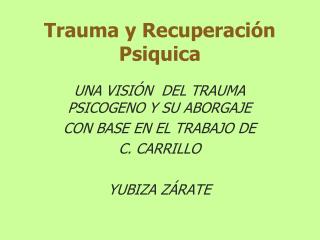 Trauma y Recuperación Psiquica