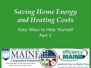 Saving Home Energy and Heating Costs
