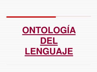 ONTOLOGÍA DEL LENGUAJE