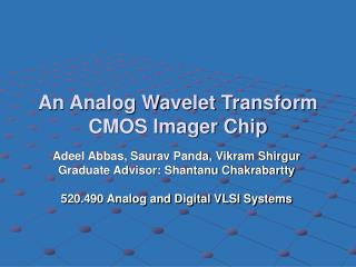 An Analog Wavelet Transform CMOS Imager Chip