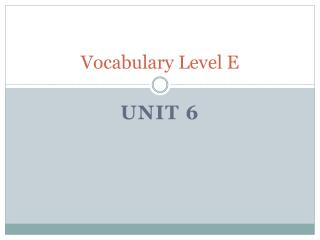 Vocabulary Level E