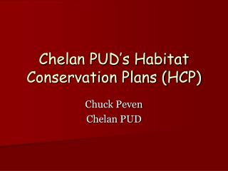 Chelan PUD’s Habitat Conservation Plans (HCP)