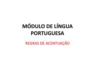 MÓDULO DE LÍNGUA PORTUGUESA