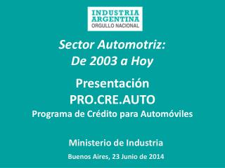 Sector Automotriz: De 2003 a Hoy