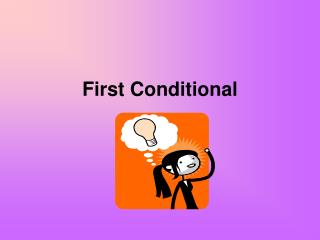 First Conditional