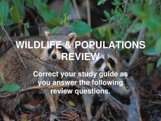 WILDLIFE &amp; POPULATIONS REVIEW