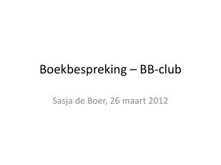 Boekbespreking – BB-club