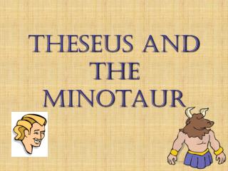 Theseus and the Minotaur