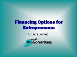 Financing Options for Entrepreneurs