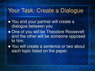 Your Task: Create a Dialogue