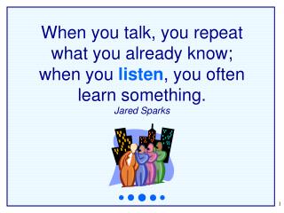 Remember that silence is sometimes the best answer. Dalai Lama, 2001