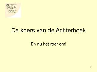 De koers van de Achterhoek