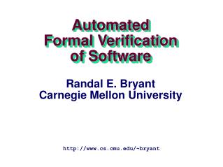 Automated Formal Verification of Software