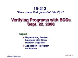 Verifying Programs with BDDs Sept. 22, 2006