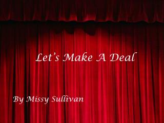 Let’s Make A Deal