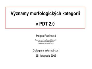 Významy morfologických kategorií v PDT 2.0