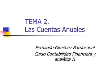 TEMA 2. Las Cuentas Anuales