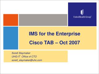 IMS for the Enterprise Cisco TAB – Oct 2007