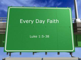 Every Day Faith