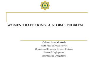 WOMEN TRAFFICKING: A GLOBAL PROBLEM