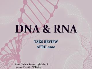 DNA &amp; RNA