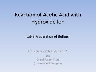 Reaction of Acetic Acid with Hydroxide Ion
