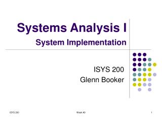 Systems Analysis I System Implementation