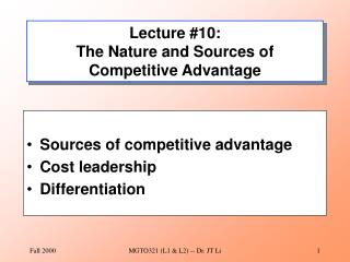 Lecture #10: The Nature and Sources of Competitive Advantage