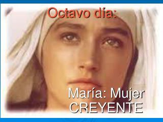 María: Mujer CREYENTE