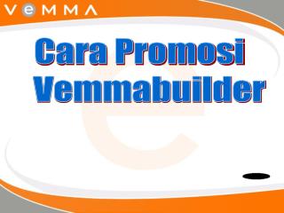 Cara Promosi Vemmabuilder