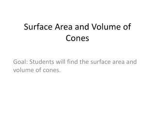 Surface Area and Volume of Cones
