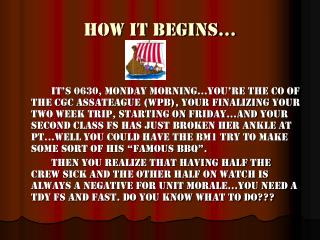 How it begins…