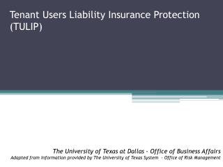 Tenant Users Liability Insurance Protection (TULIP)
