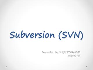 Subversion (SVN)