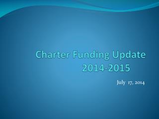 Charter Funding Update 2014-2015