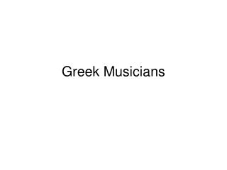 Greek Musicians