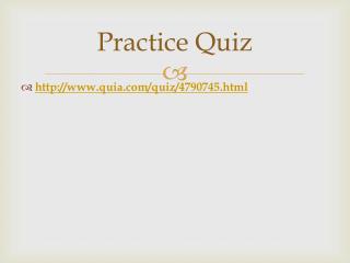 Practice Quiz