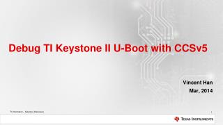 Debug TI Keystone II U-Boot with CCSv5