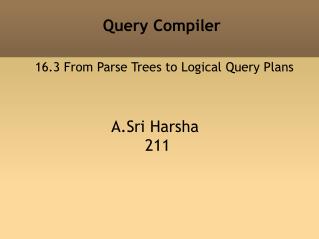 Query Compiler