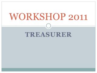 WORKSHOP 2011